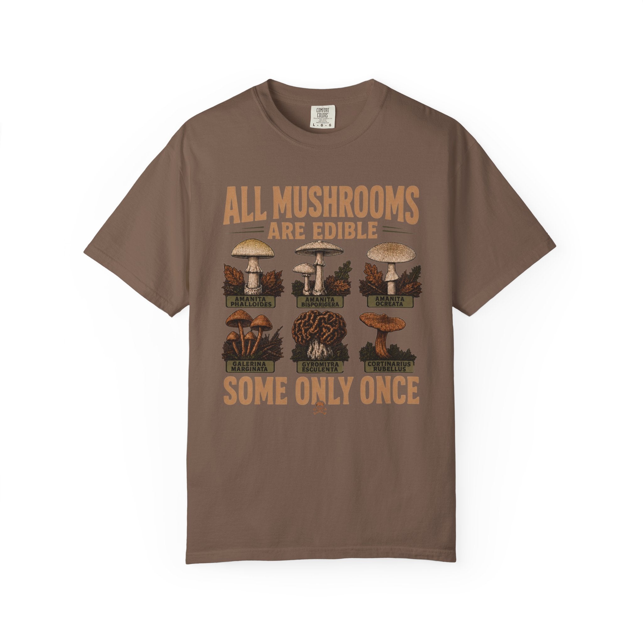 Mushrooms Are Edible T-Shirt