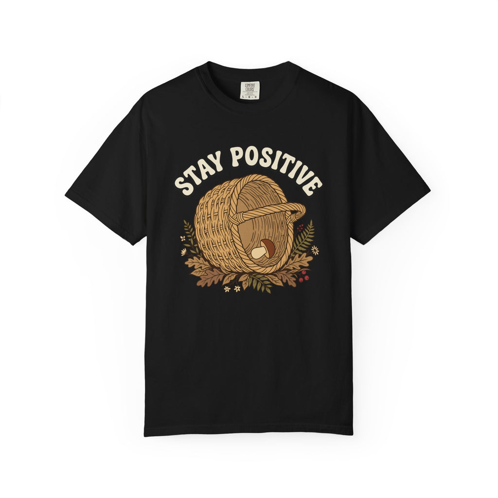 Stay Positive T-Shirt