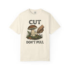 Cut Don't Pull T-Shirt