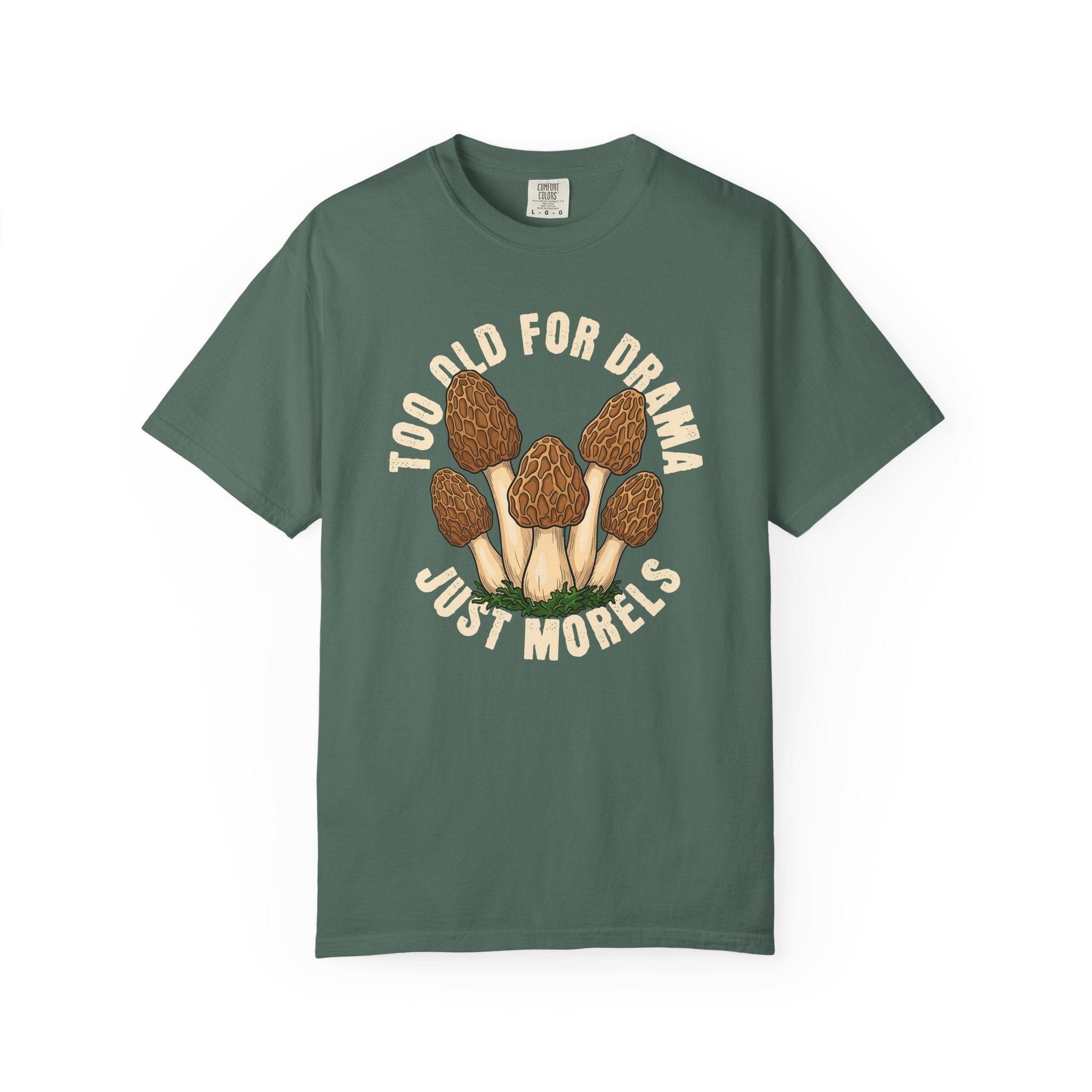 Too Old For Drama T-Shirt
