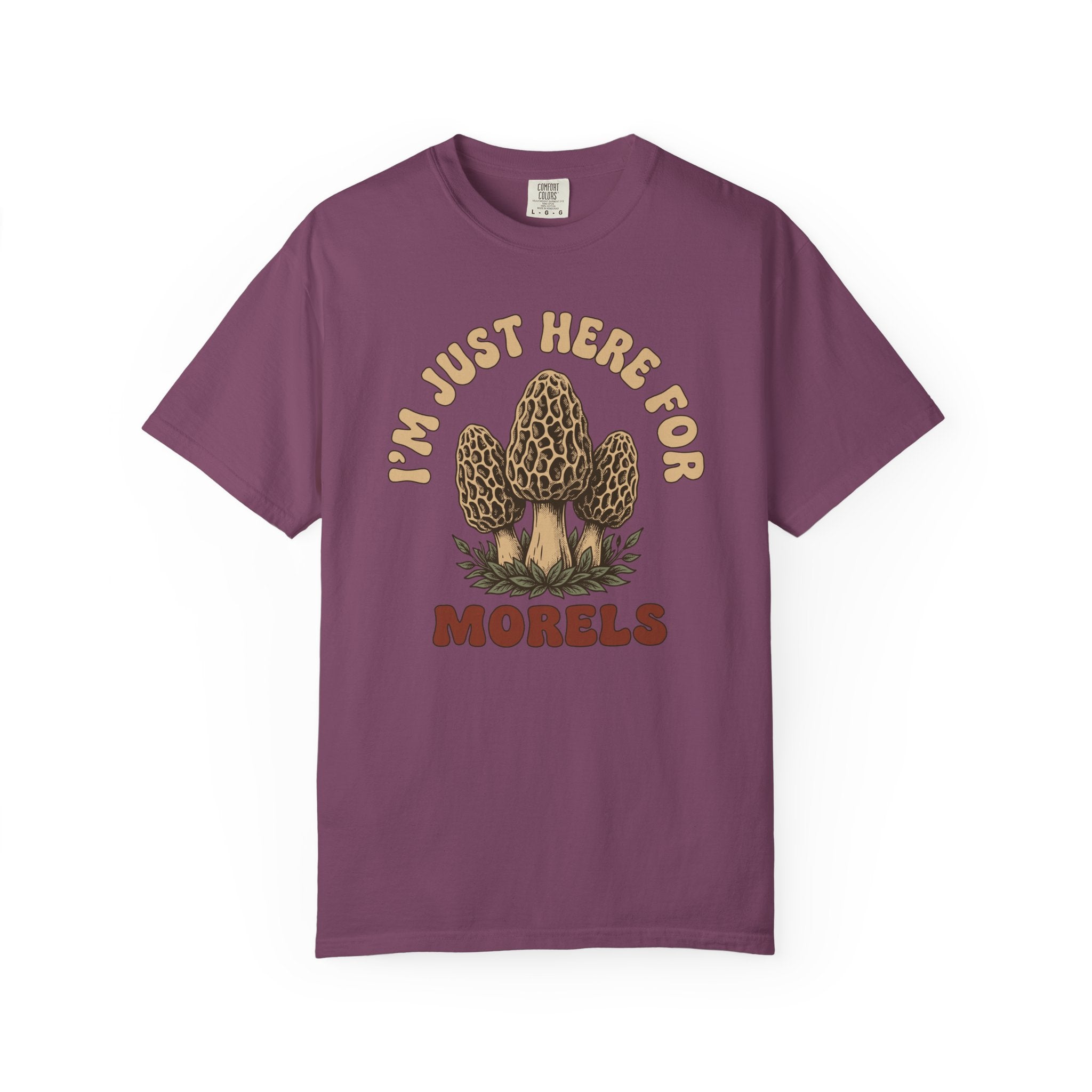 Here For Morels T-Shirt