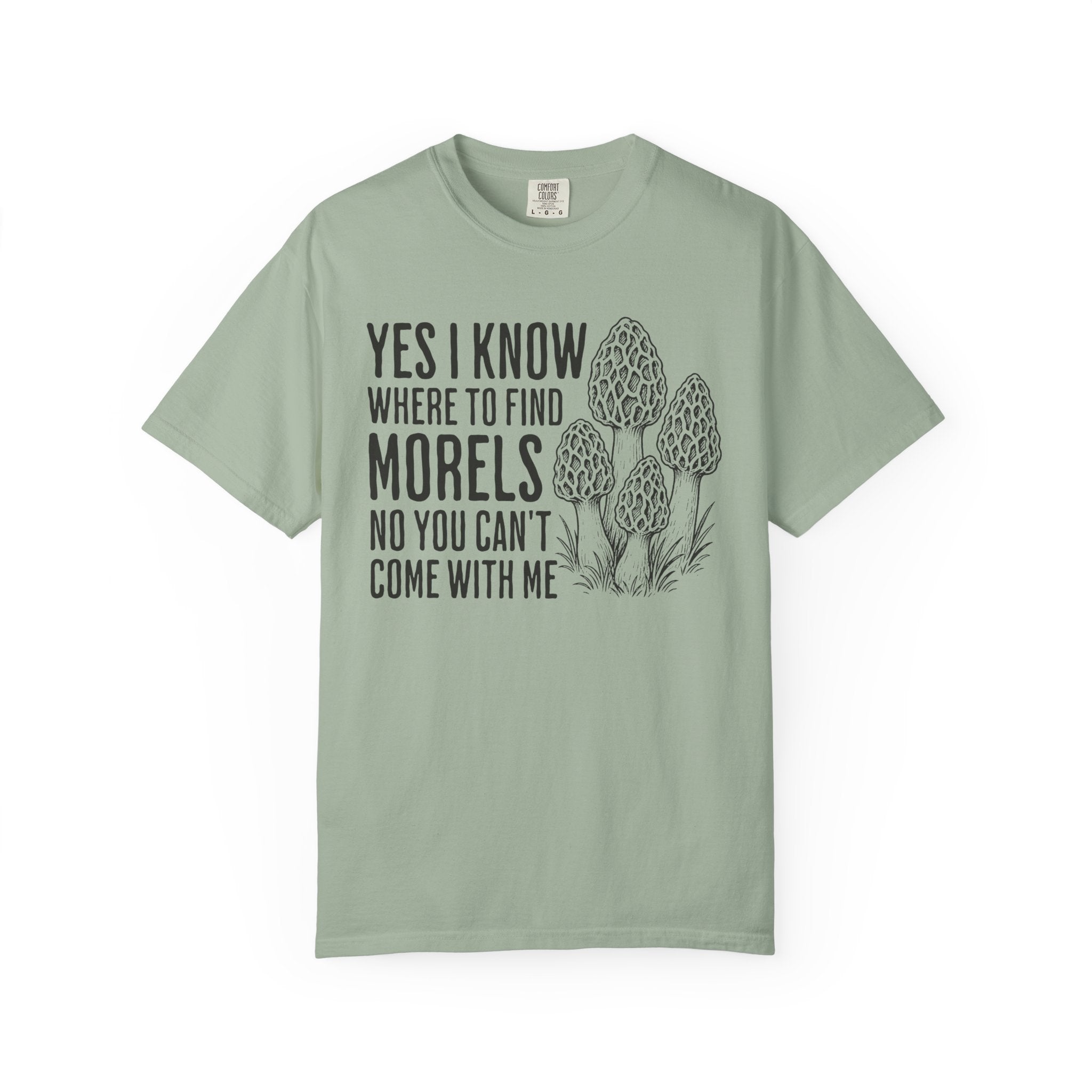 I Know Where To Find Morels T-Shirt