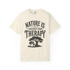 Nature Is Cheaper Than Therapy T-Shirt
