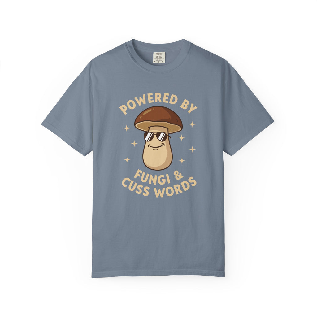 Fungi & Cuss Words T-Shirt