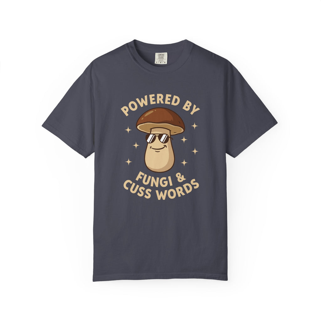 Fungi & Cuss Words T-Shirt