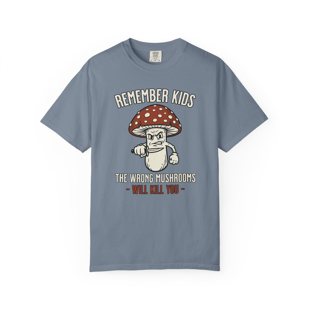 The Wrong Mushrooms T-Shirt