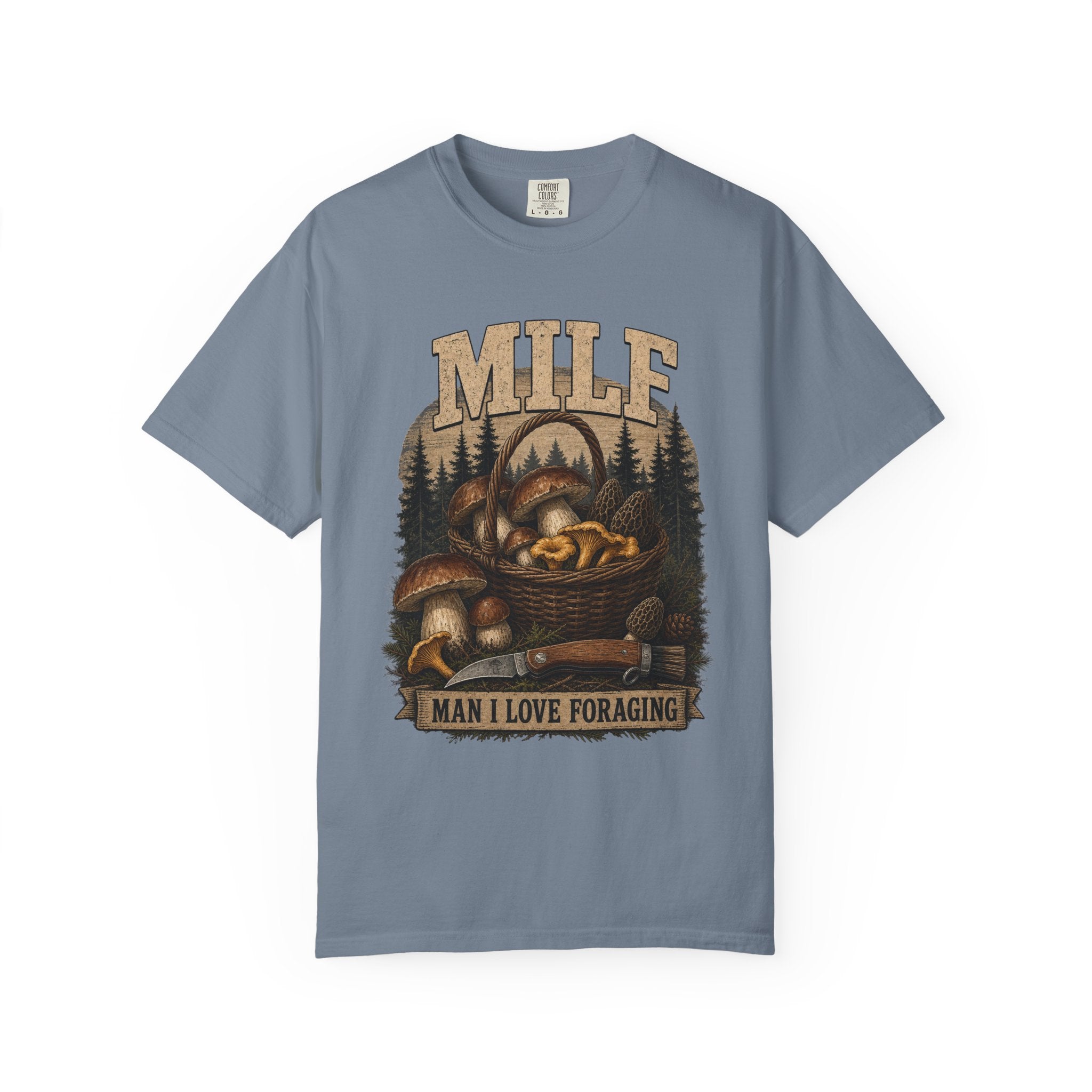 MILF Man I Love Foraging T-shirt