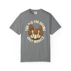 Too Old For Drama T-Shirt