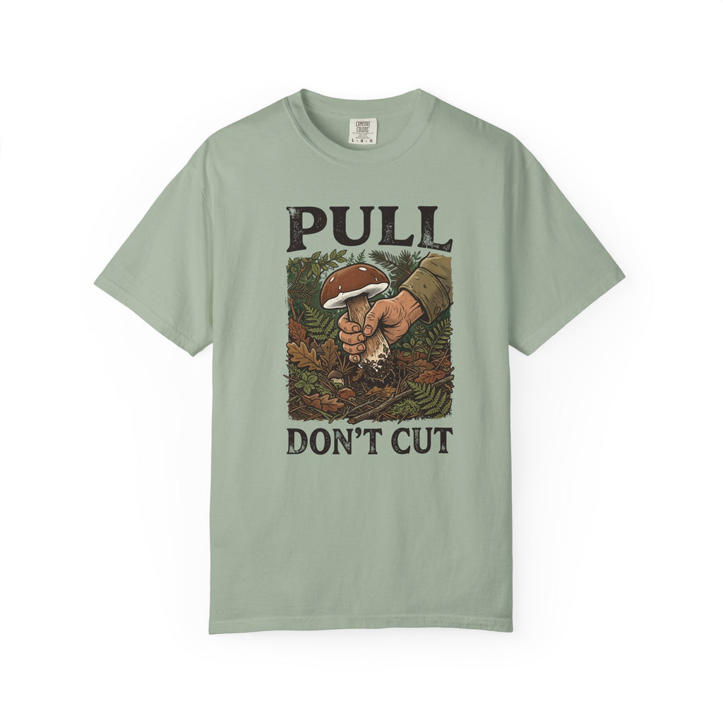 Pull Don't Cut T-Shirt