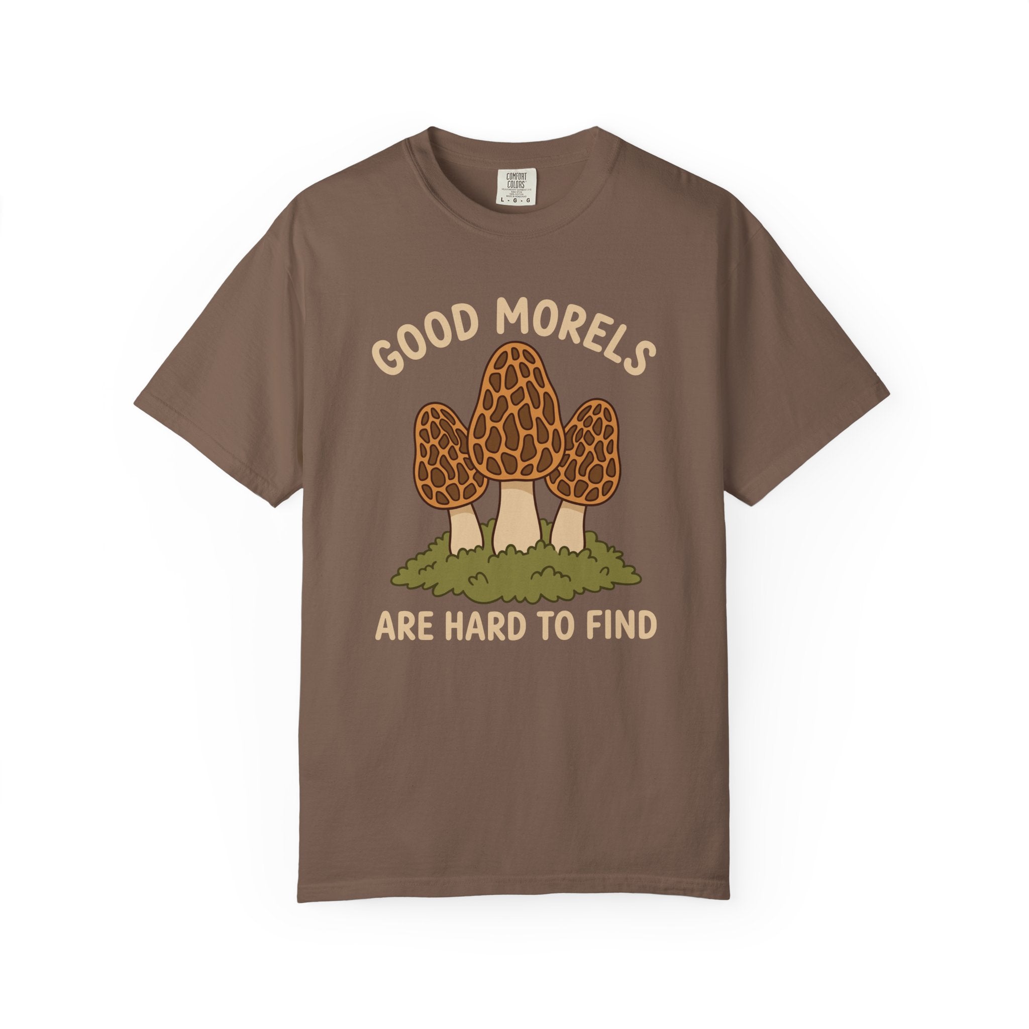 Good Morels Are Hard To Find T-Shirt