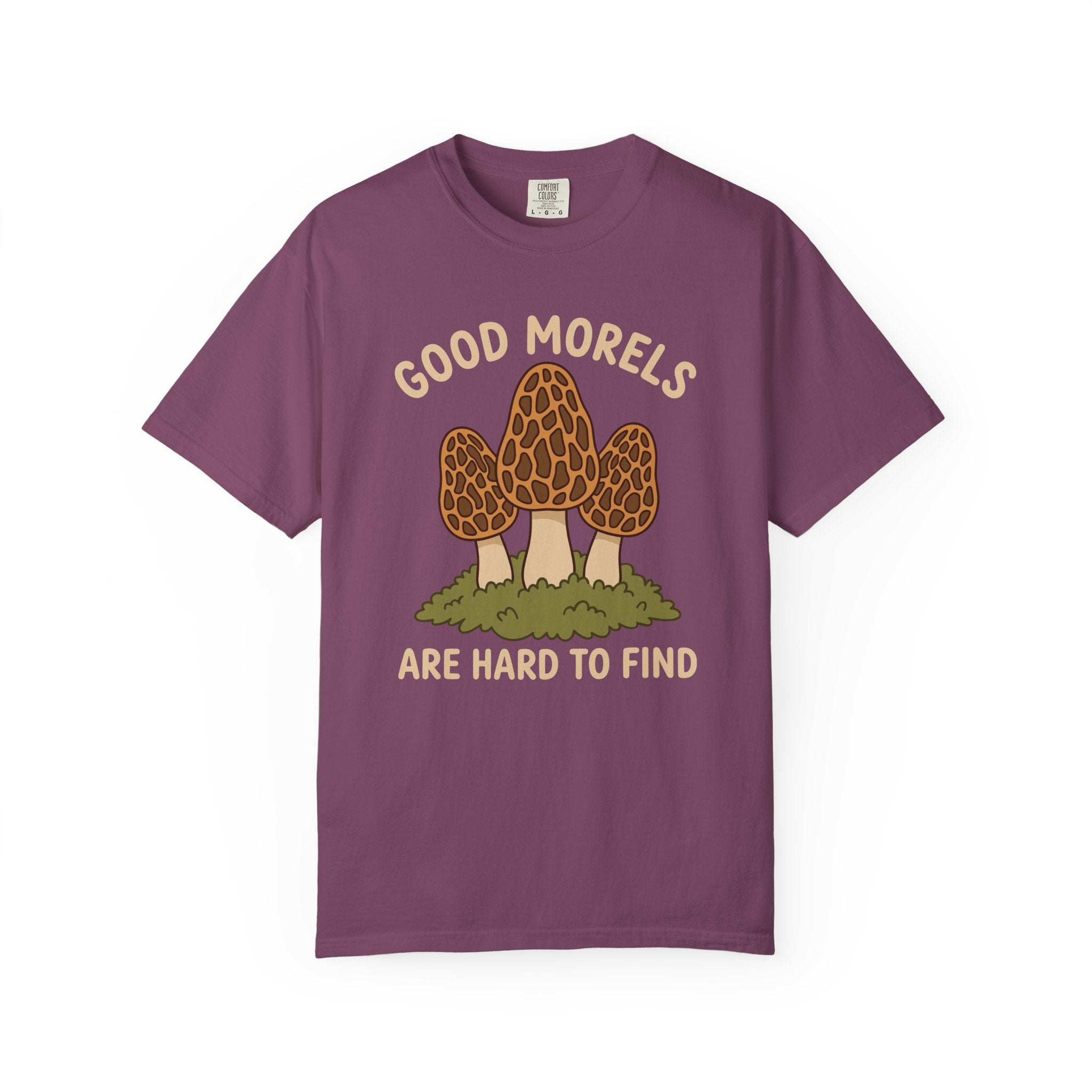 Good Morels Are Hard To Find T-Shirt