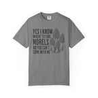 I Know Where To Find Morels T-Shirt