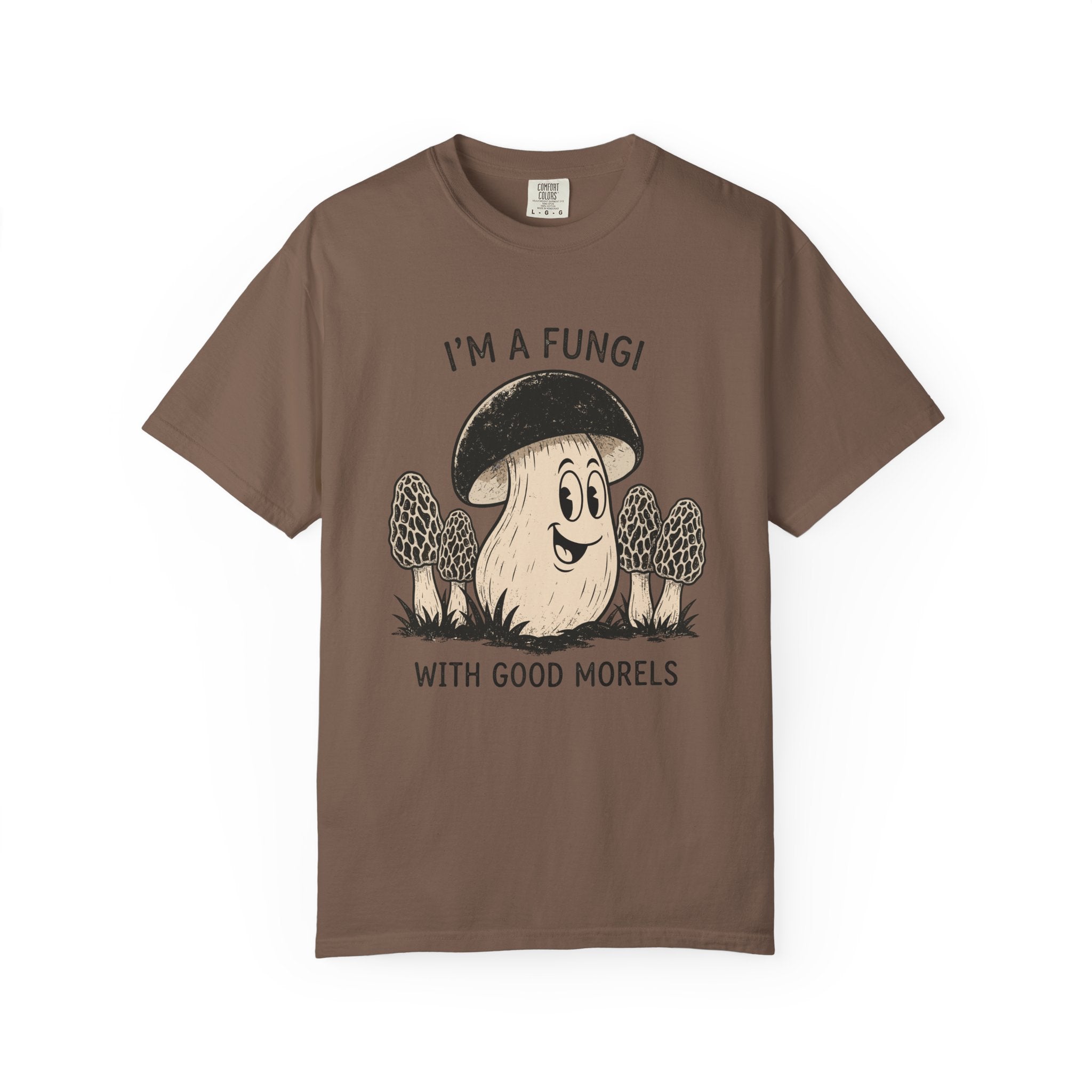 I'm A Fungi T-Shirt