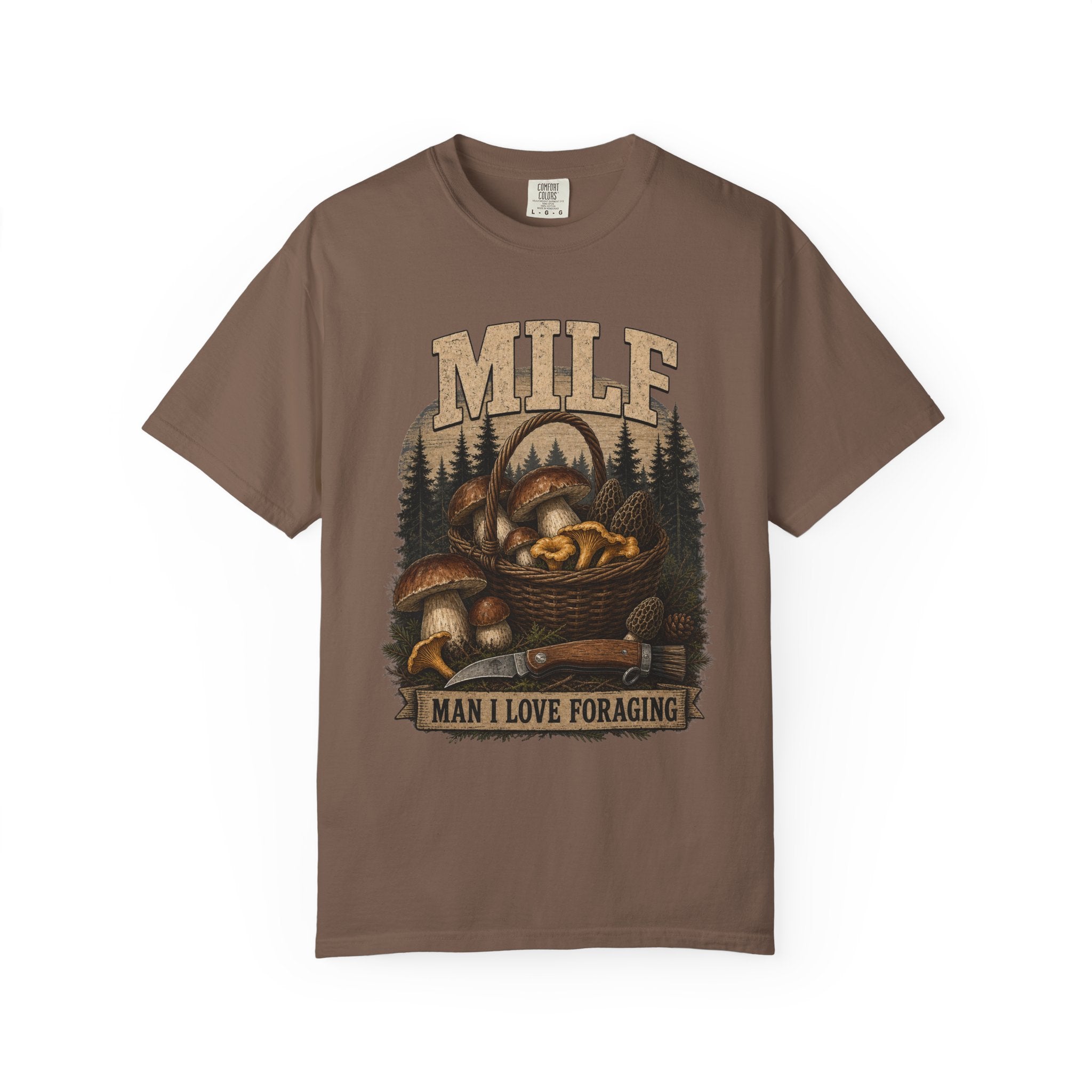 MILF Man I Love Foraging T-shirt