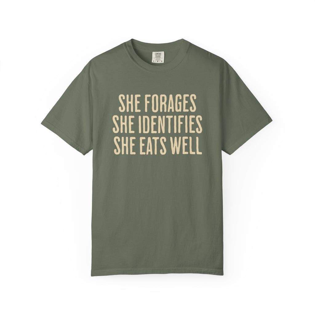 She Forages T-Shirt
