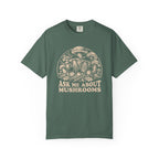 Ask Me About Mushrooms T-Shirt