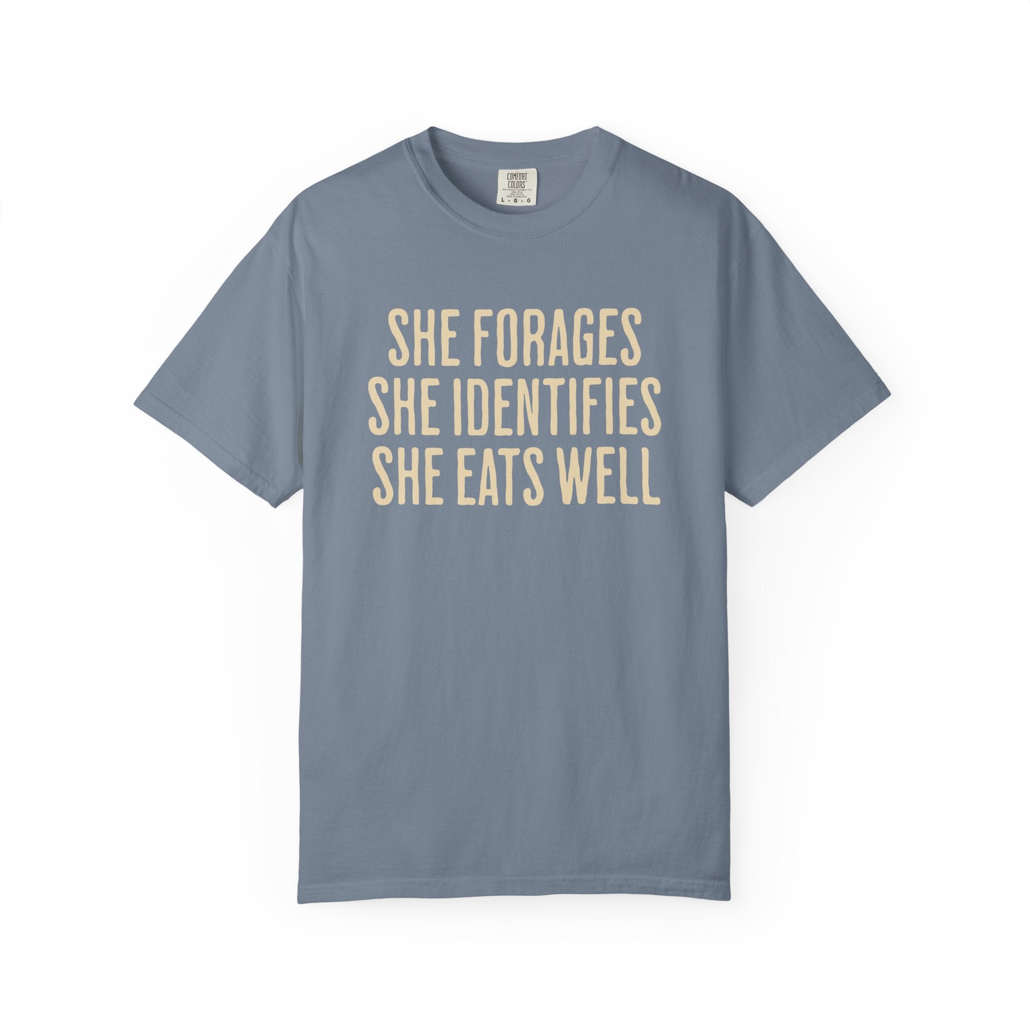 She Forages T-Shirt