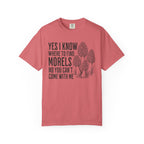 I Know Where To Find Morels T-Shirt