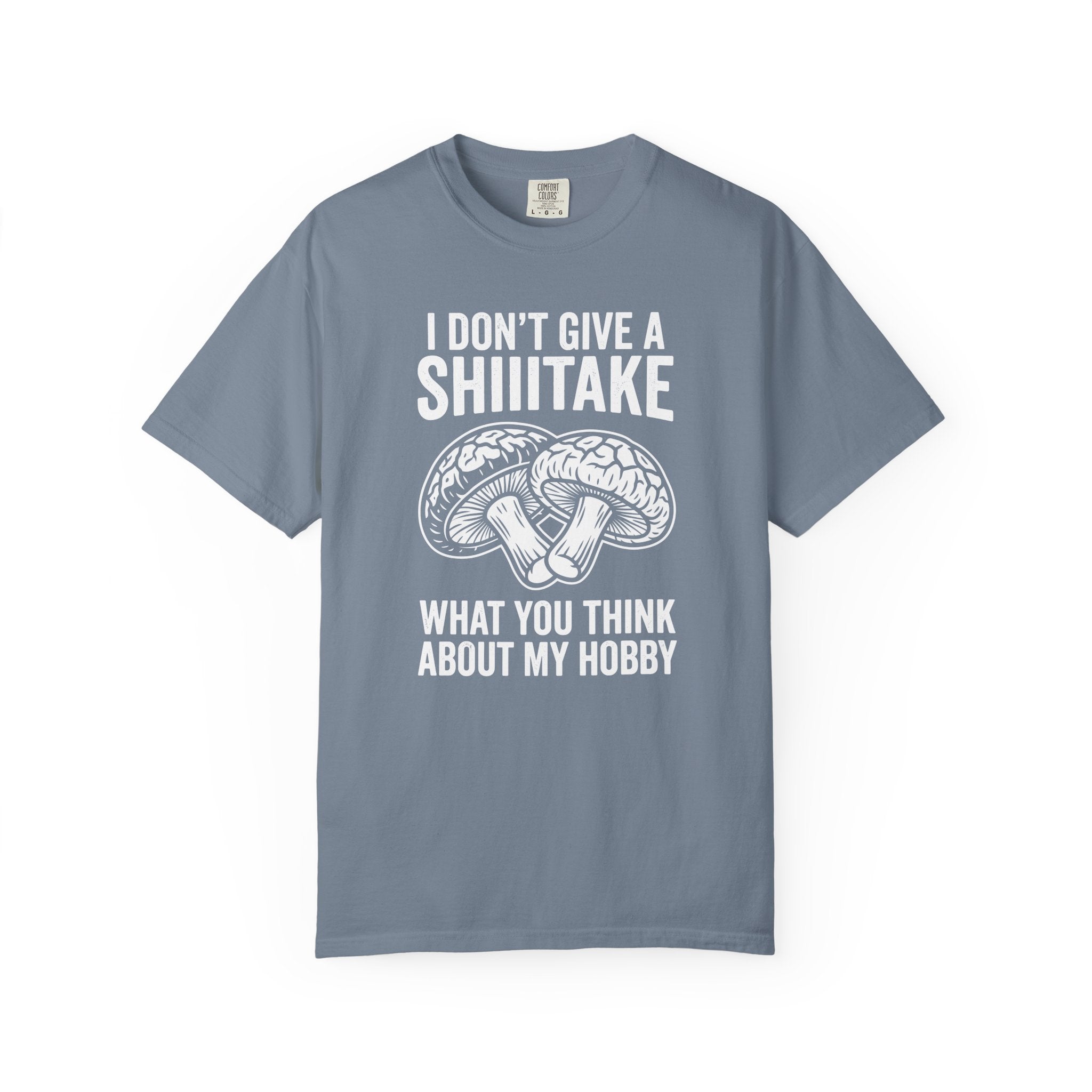 I Don't Give A Shiiitake T-Shirt
