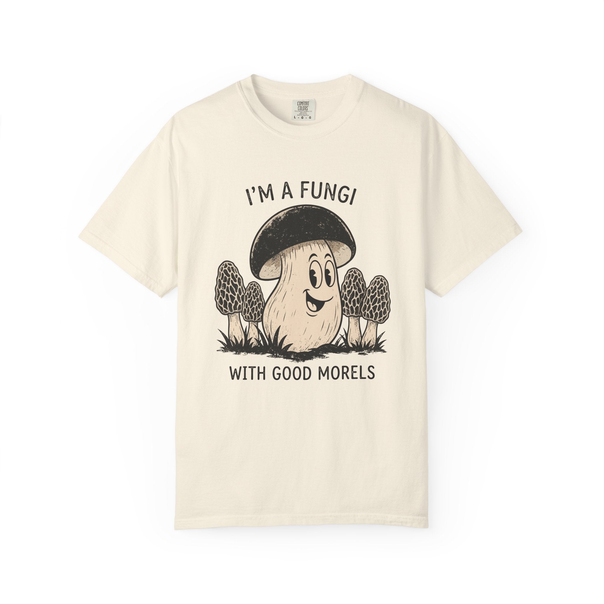 I'm A Fungi T-Shirt