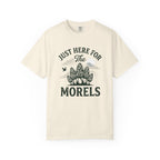 Here For The Morels T-Shirt