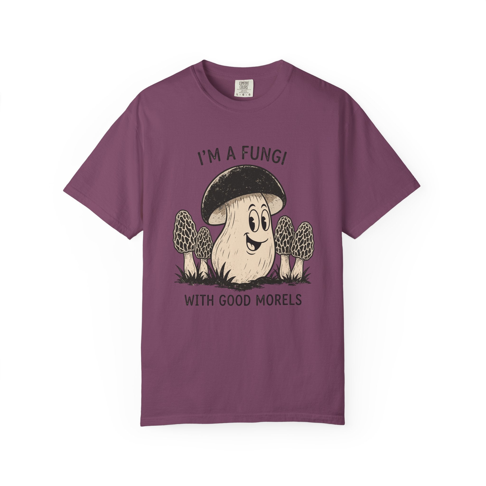 I'm A Fungi T-Shirt