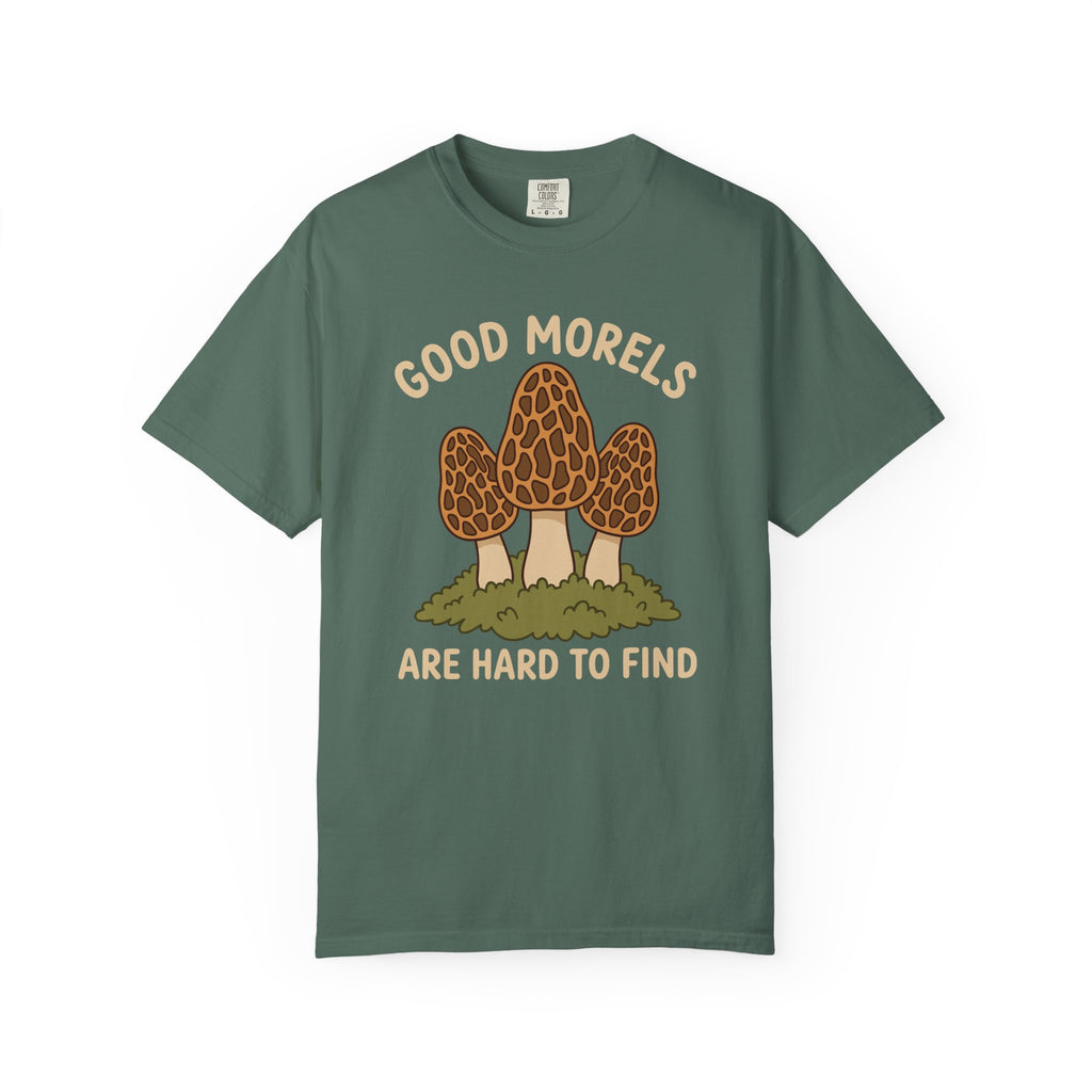 Good Morels Are Hard To Find T-Shirt