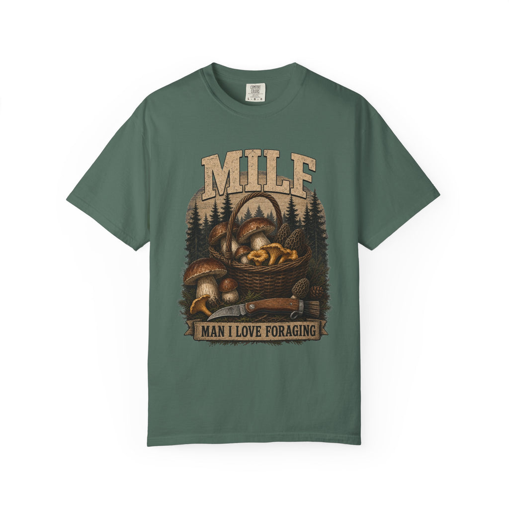 MILF Man I Love Foraging T-shirt