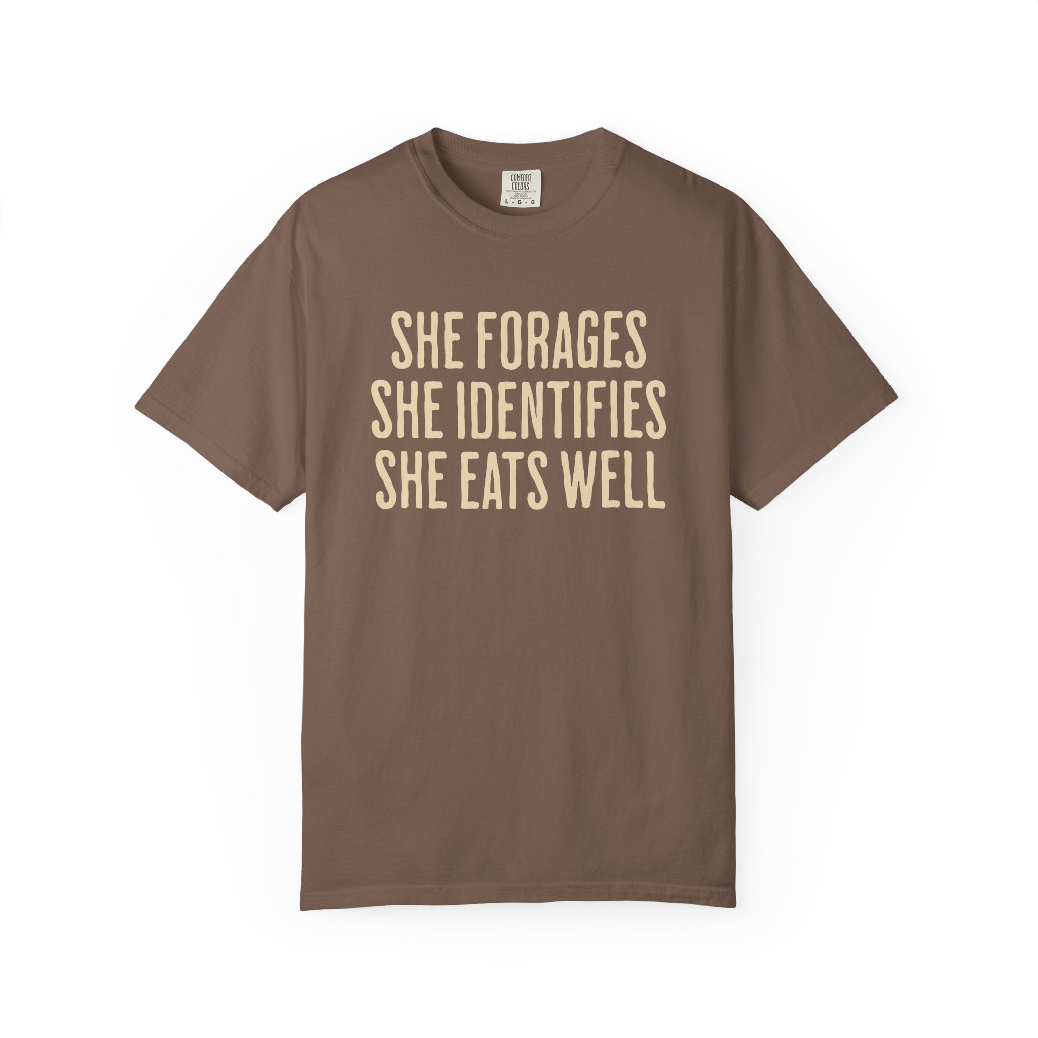 She Forages T-Shirt