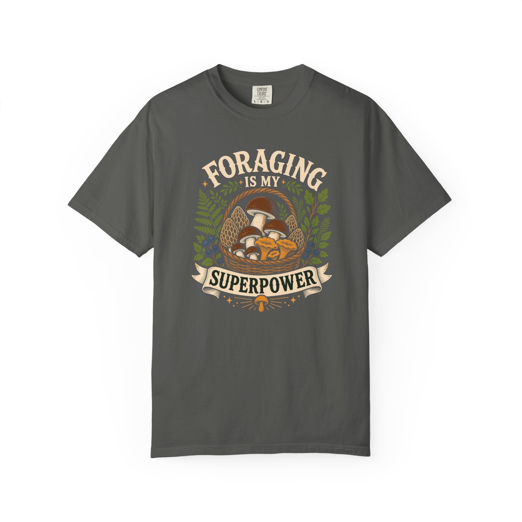 Foraging Is My Superpower T-Shirt