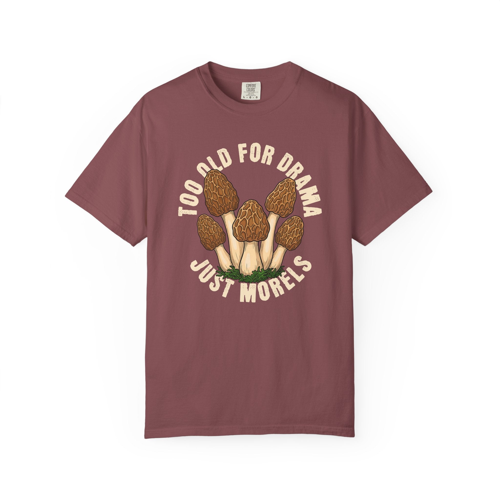 Too Old For Drama T-Shirt