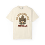 Here For Morels T-Shirt