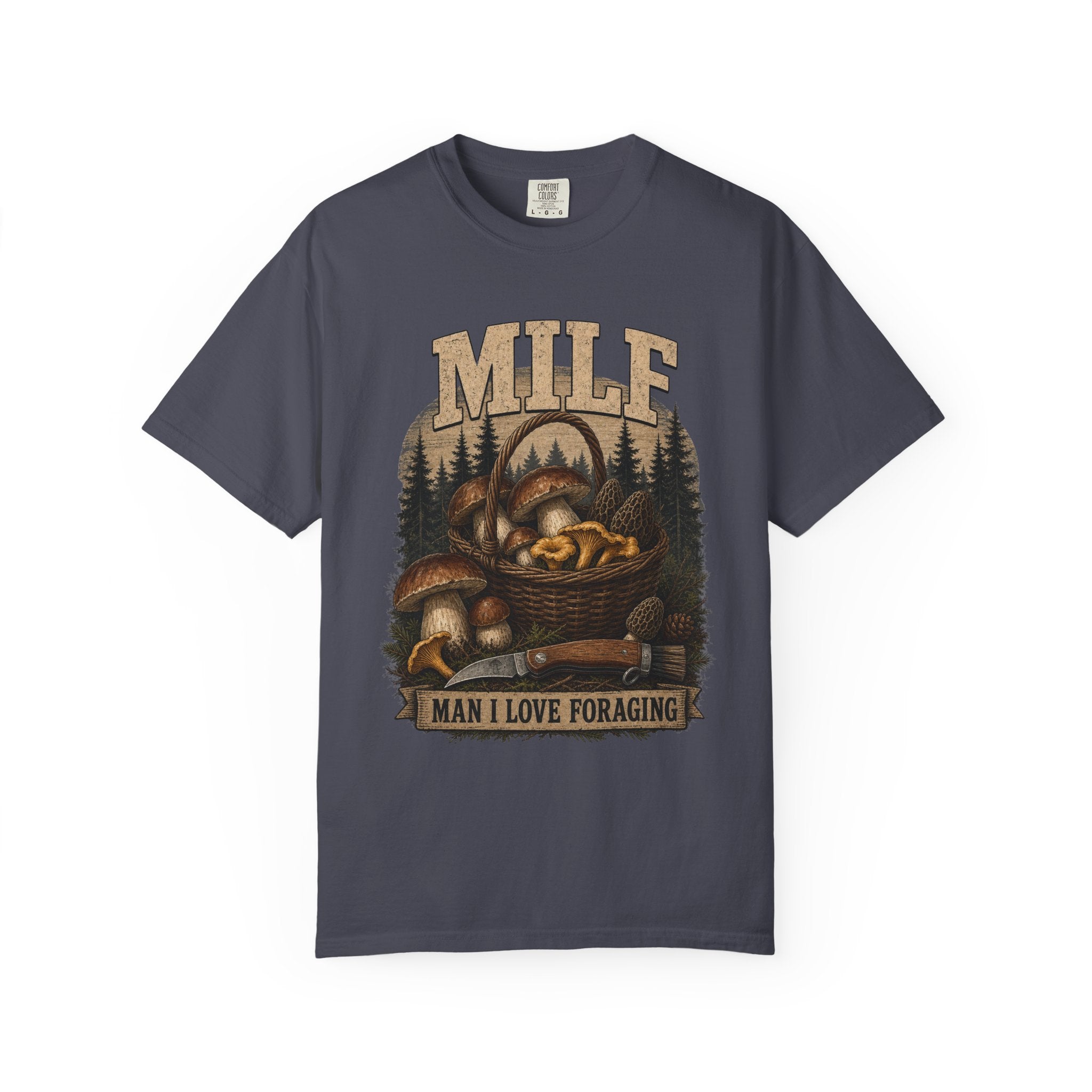 MILF Man I Love Foraging T-shirt