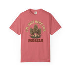 Here For Morels T-Shirt