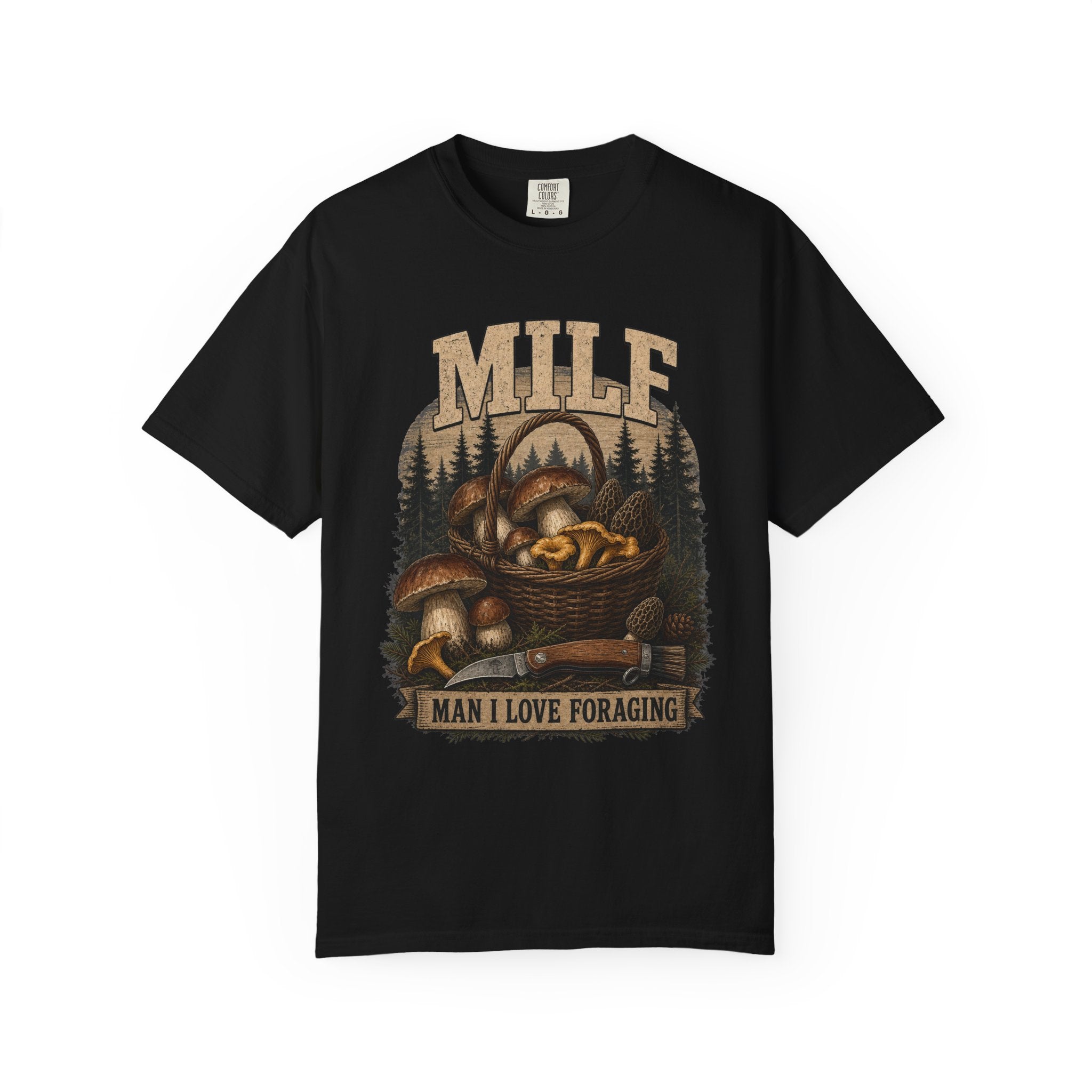 MILF Man I Love Foraging T-shirt