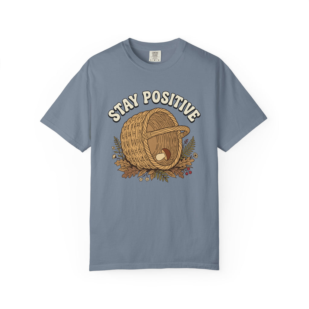 Stay Positive T-Shirt
