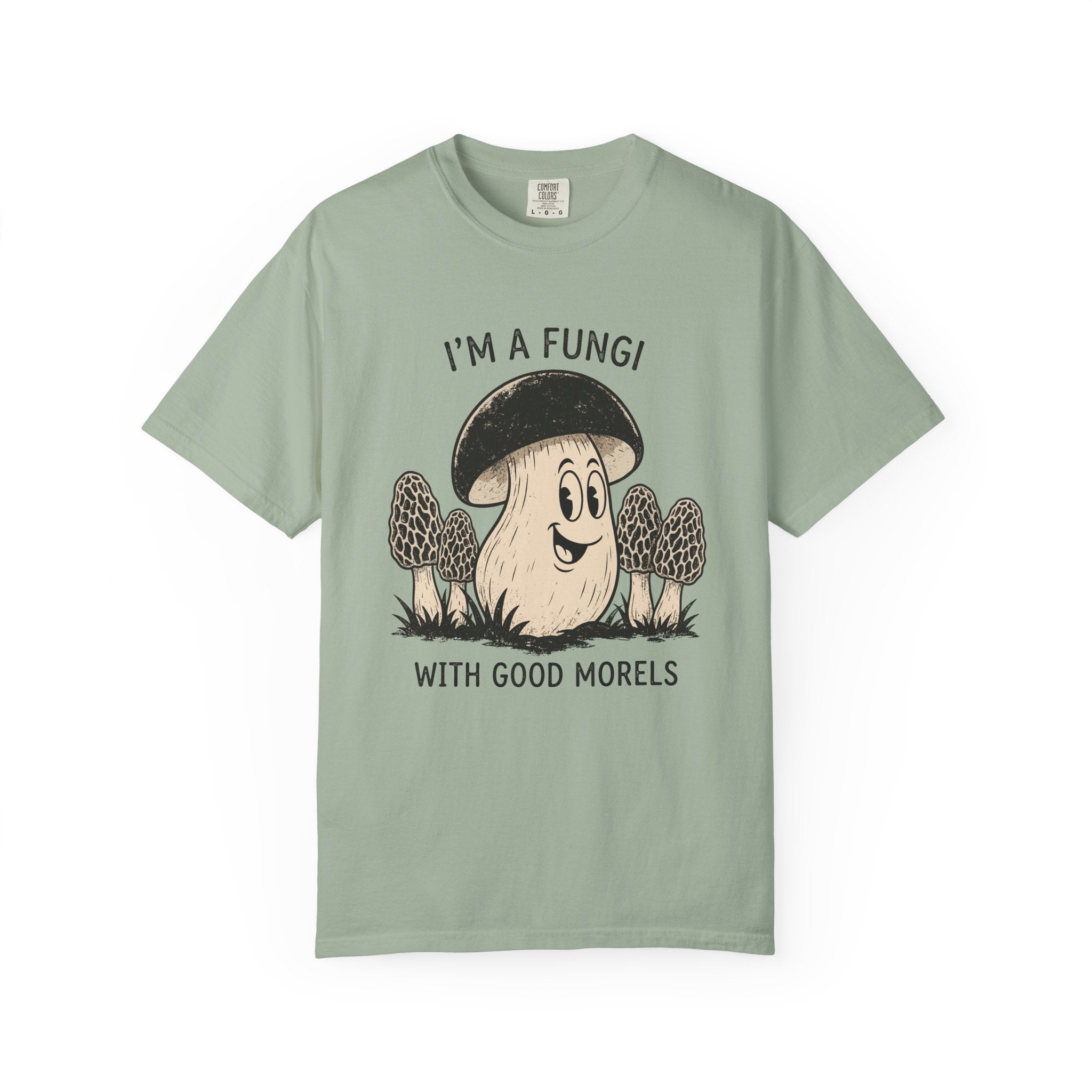 I'm A Fungi T-Shirt
