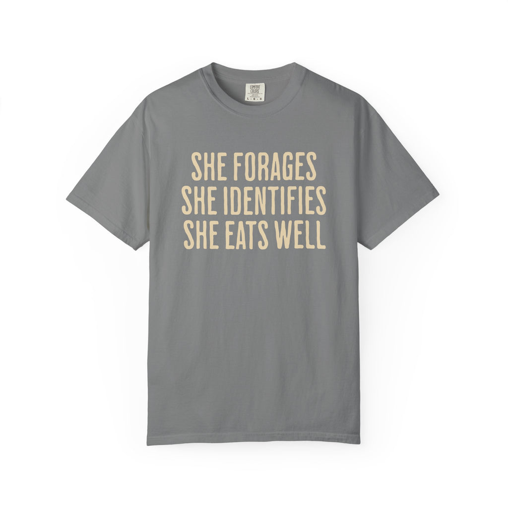 She Forages T-Shirt