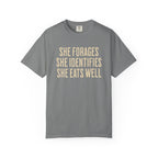 She Forages T-Shirt