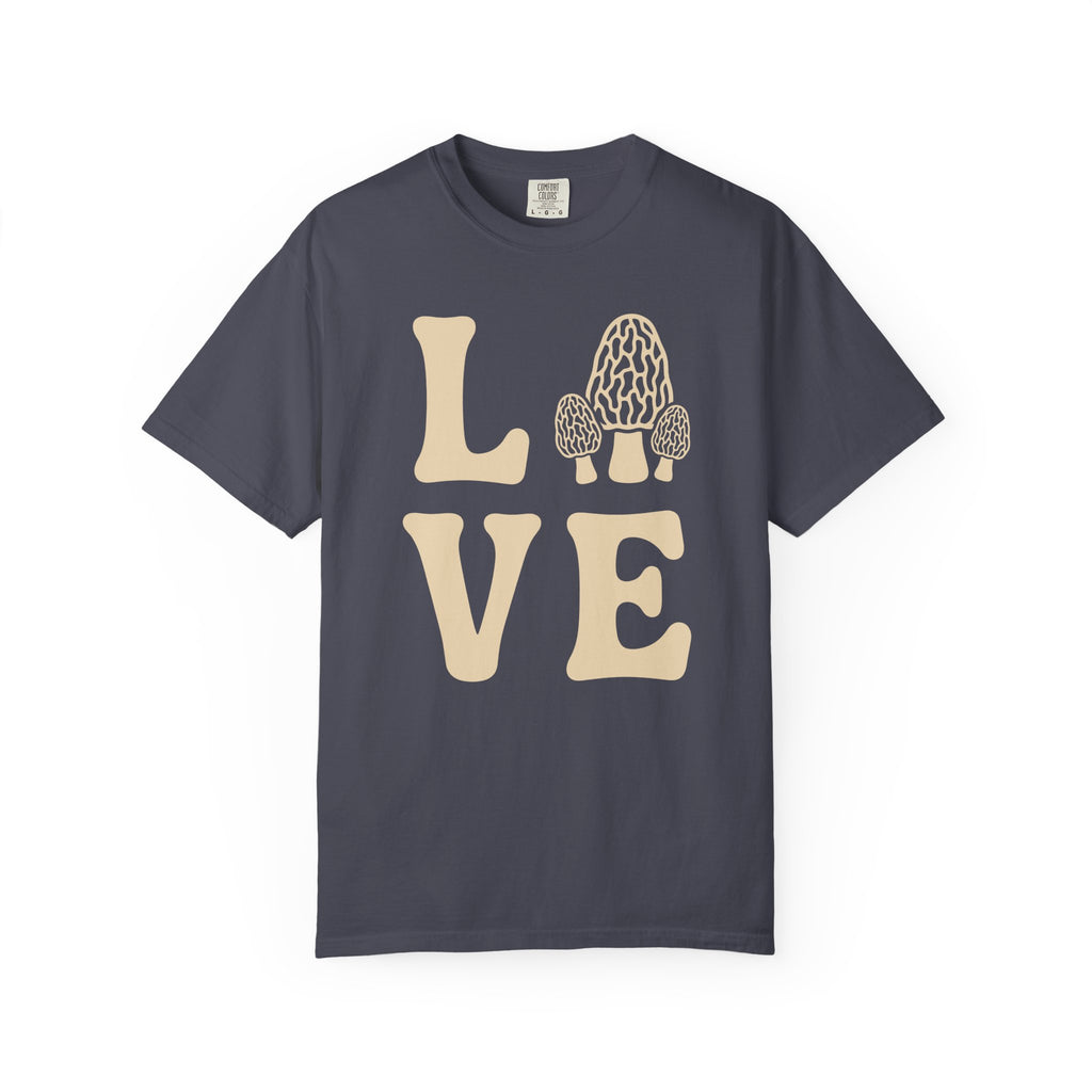 LOVE Morels T-Shirt