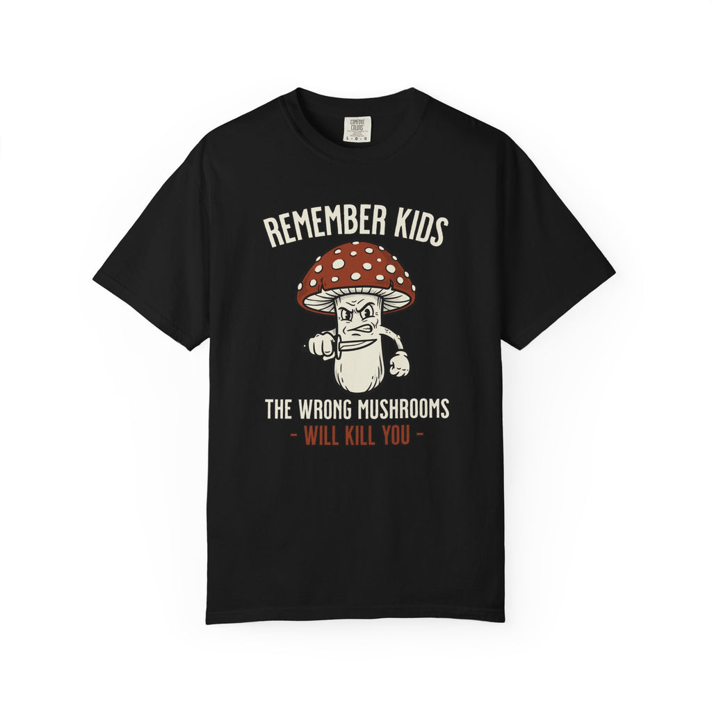 The Wrong Mushrooms T-Shirt