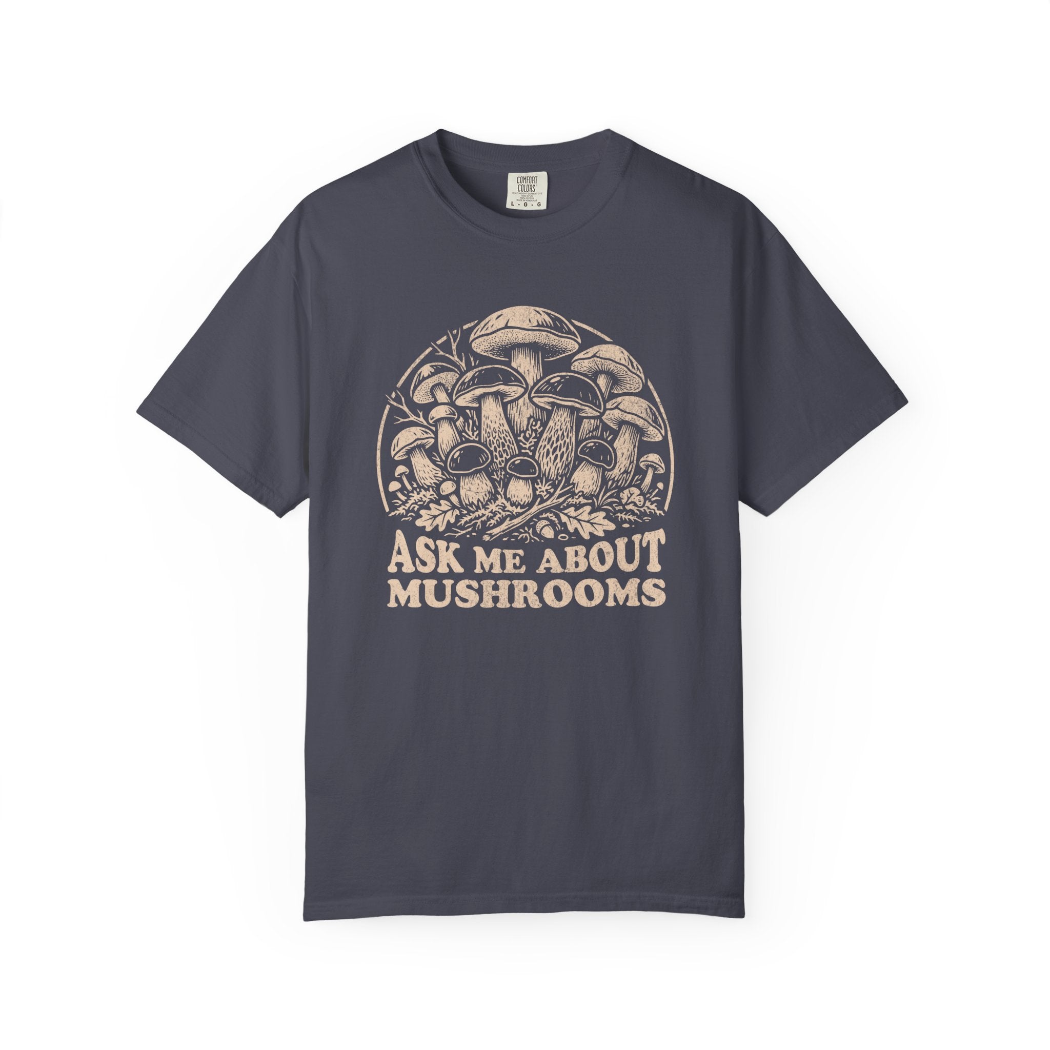Ask Me About Mushrooms T-Shirt