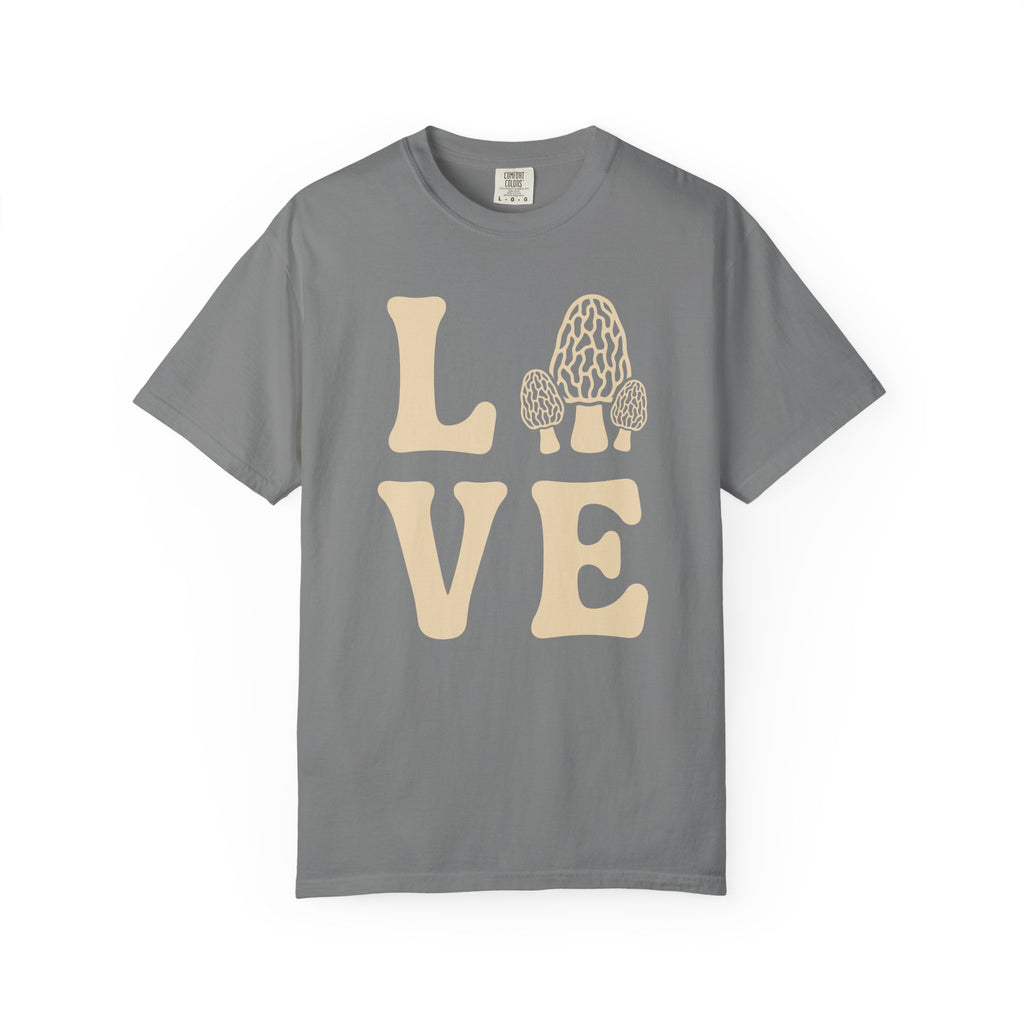 LOVE Morels T-Shirt