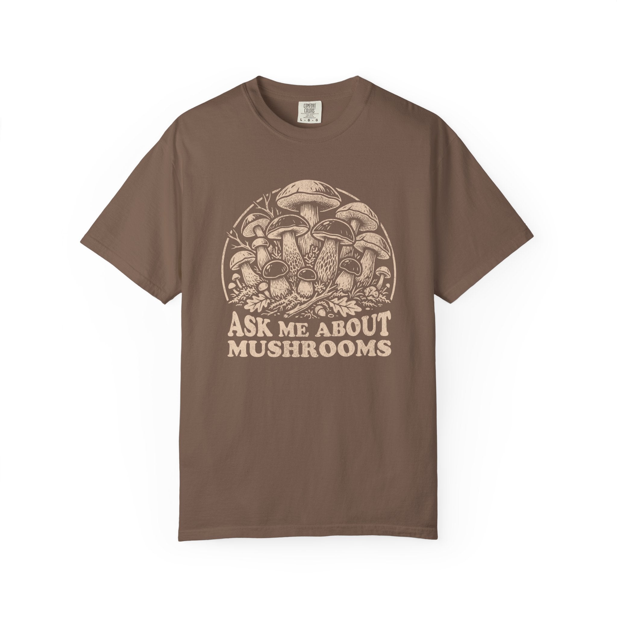 Ask Me About Mushrooms T-Shirt