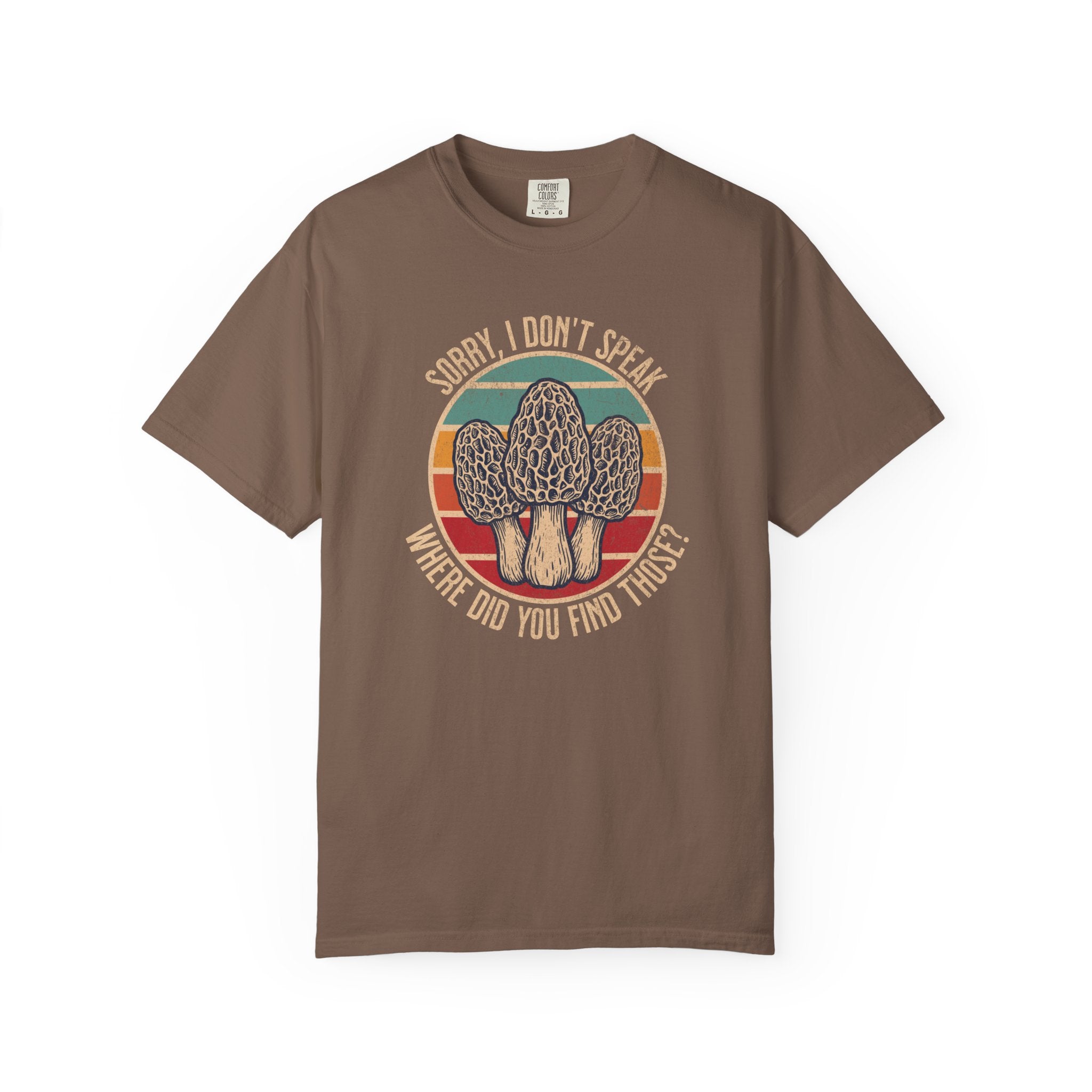 Sorry I Don't Speak T-Shirt