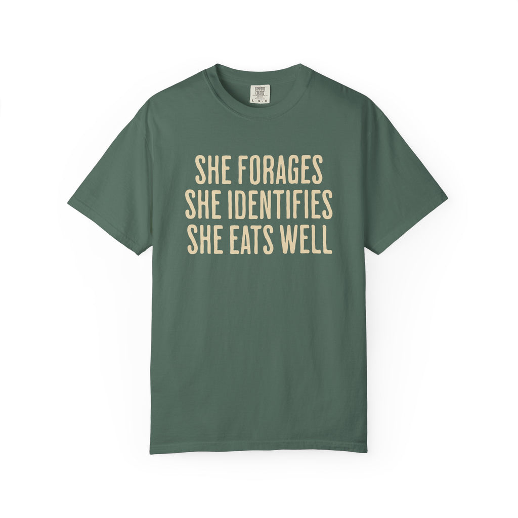 She Forages T-Shirt