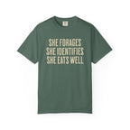 She Forages T-Shirt