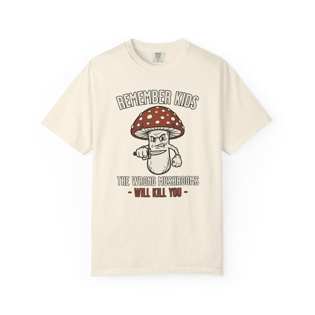 The Wrong Mushrooms T-Shirt