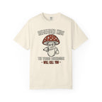 The Wrong Mushrooms T-Shirt