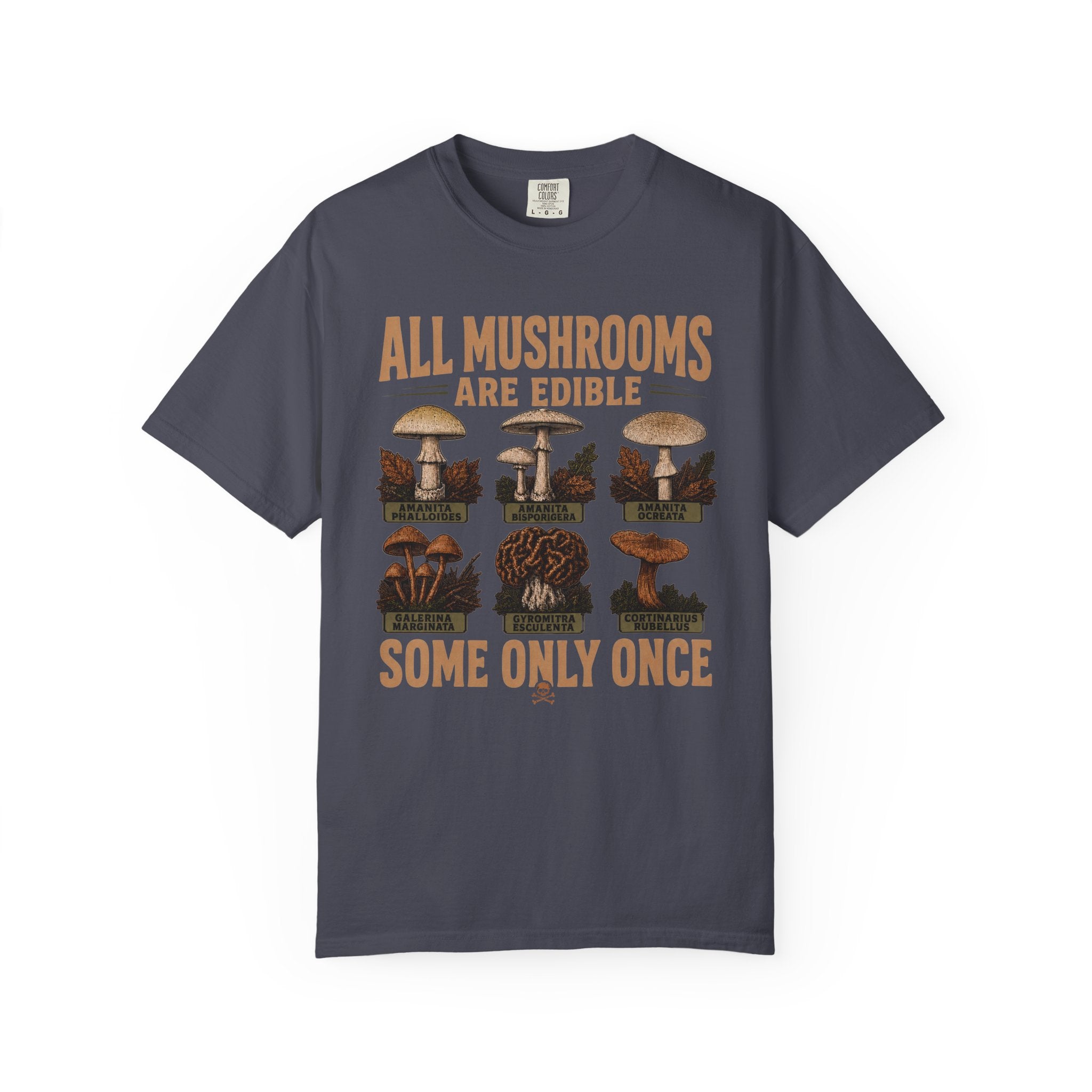 Mushrooms Are Edible T-Shirt